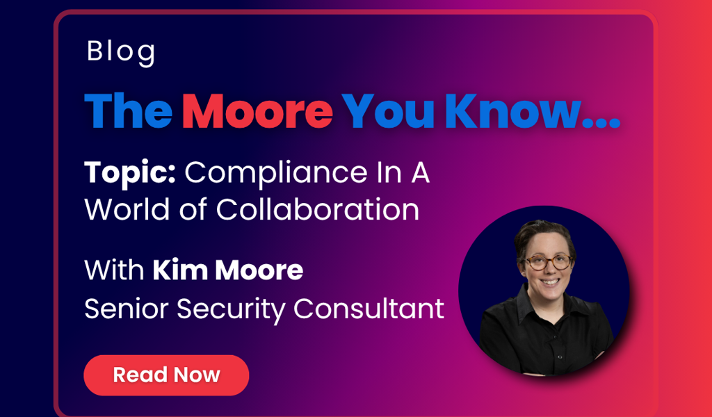 Blog  With-Kim-Moore-Senior-Security-Consultant-4.png